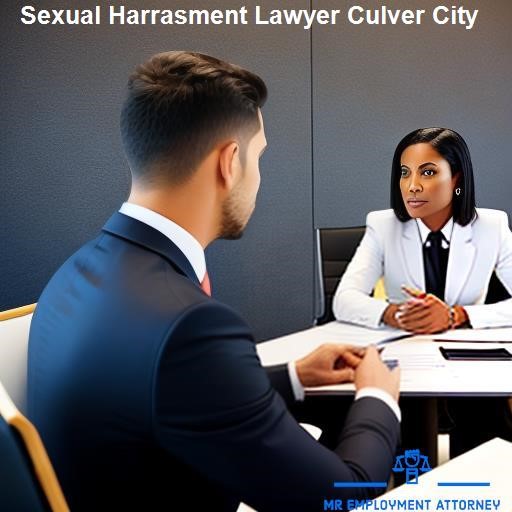 What to Do if You Are Being Sexually Harassed - Mr Employment Attorney Culver City